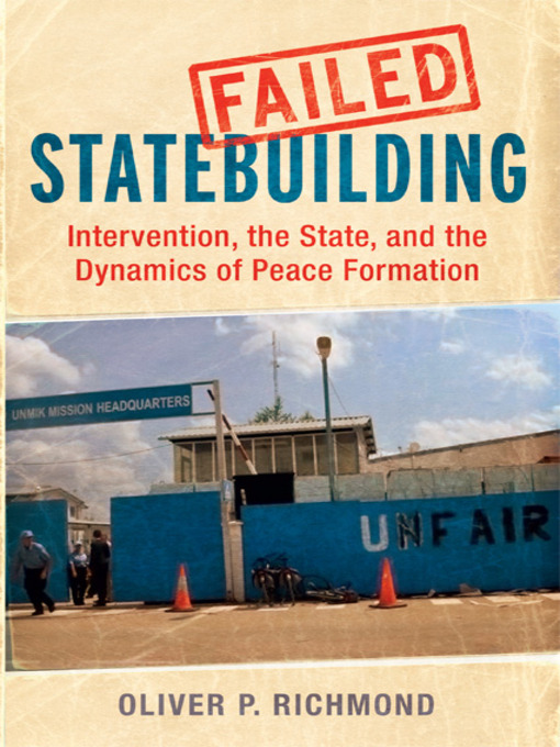 Title details for Failed Statebuilding by Oliver Richmond - Available
